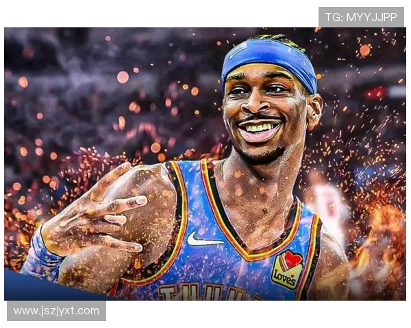 总决赛 MVP 榜更新：亚历山大强势领跑 卡鲁索逆袭前五创纪录